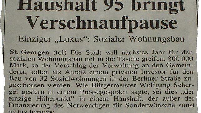 Vor 25 Jahren kündigt Bürgermeister Wolfgang Schergel für das Jahr 1995 eine finanzielle Verschnaufpause für die Bürger an. An ...