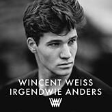 Wincent Weiss' zweites Album "Irgendwie Anders" ist gerade erschienen.