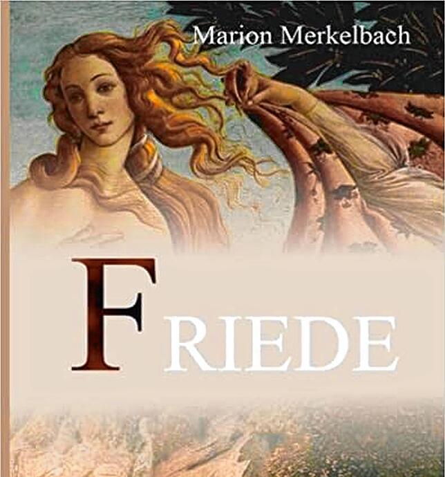 Marion Harder-Merkelbachs aktueller Roman trägt den Titel „Friede“. Erschienen ist er 2022.