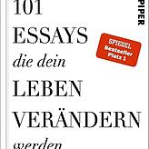 „101 Essays, die dein Leben verändern“