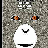 T. C. Boyle: &bdquo;Sprich mit mir&ldquo;, übersetzt von Dirk van Gunsteren, Hanser Verlag: München 2021; 352 Seiten, 25 Euro.