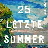 „25 letzte Sommer“